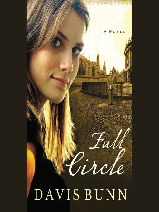 Title details for Full Circle by Davis Bunn - Available